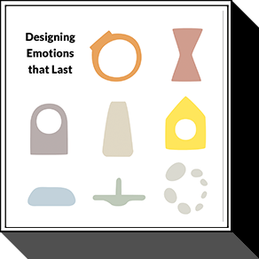 Designing emotions that last | DIOPD